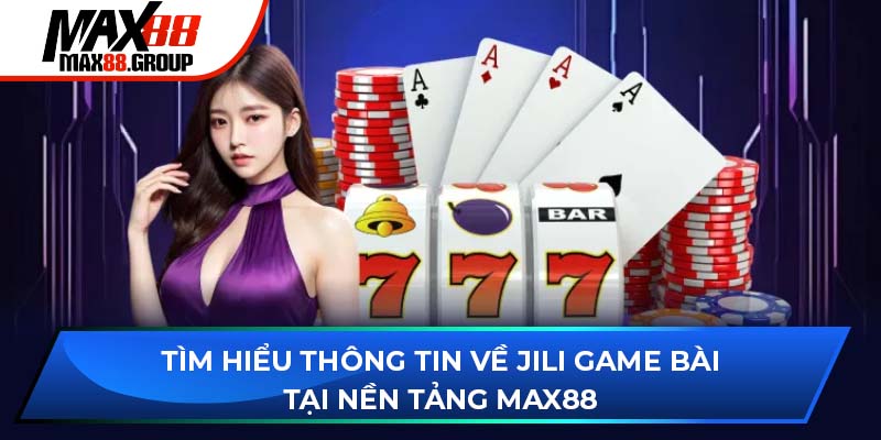 JILI Game Bài